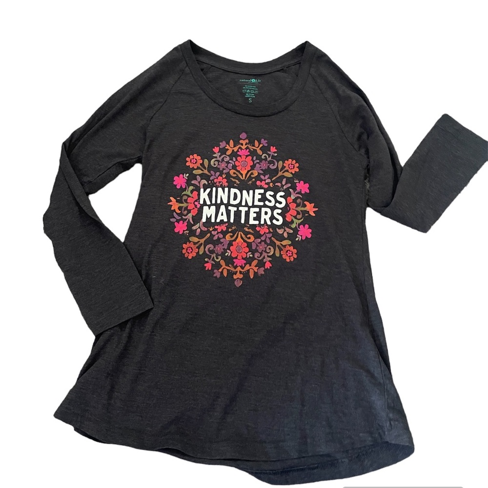 Natural Life Kindness Matters Long Sleeve Size Small